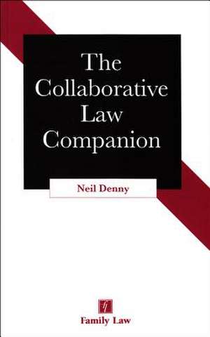 Collaborative Law Companion de Neil Denny