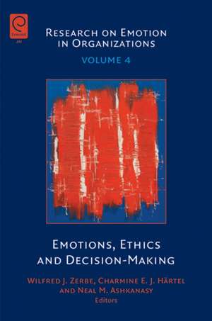 Emotions, Ethics and Decision–Making de Wilfred J. Zerbe