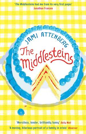 The Middlesteins de Jami Attenberg