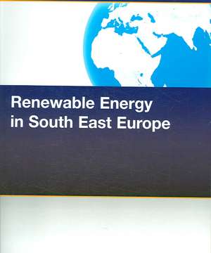 Renewable Energy in South East Europe de Chris Moore