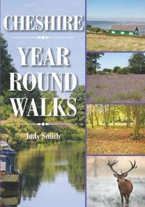 Cheshire Year Round Walks de Judy Smith