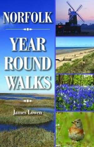 Norfolk Year Round Walks de James Lowen