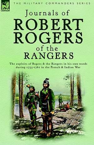 Journals of Robert Rogers of the Rangers de Robert Rogers