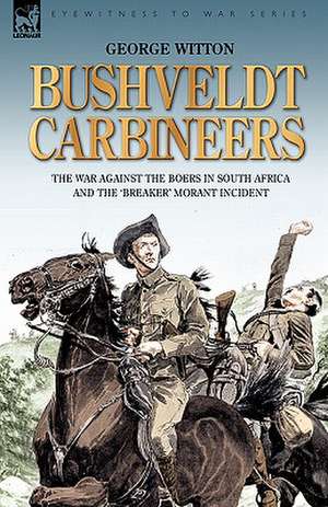 Bushveldt Carbineers de George Witton