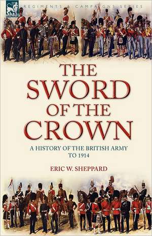 The Sword of the Crown de Eric W. Sheppard