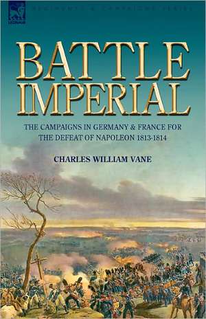Battle Imperial de Charles William Vane