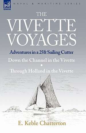 The Vivette Voyages de E. Keble Chatterton