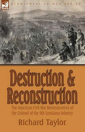 Destruction and Reconstruction de Richard Taylor