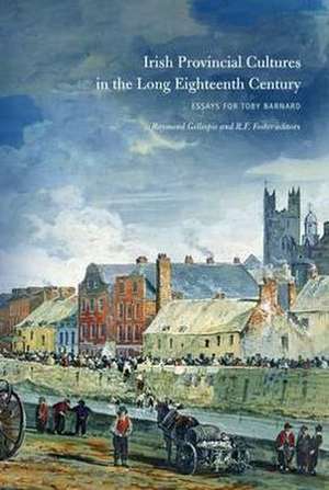 Irish Provincial Cultures in the Long Eighteenth Century: Making the Middle Sort de Gillespie