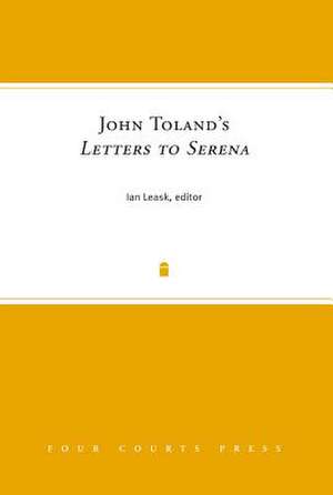 John Toland's 'Letters to Serena' de John Toland