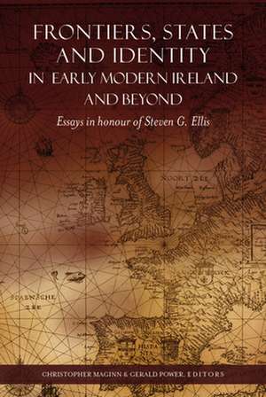 Frontiers, States and Identity in Early Modern Ireland and Beyond