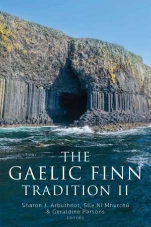 The the Gaelic Finn Tradition II de Sharon J Arbuthnot