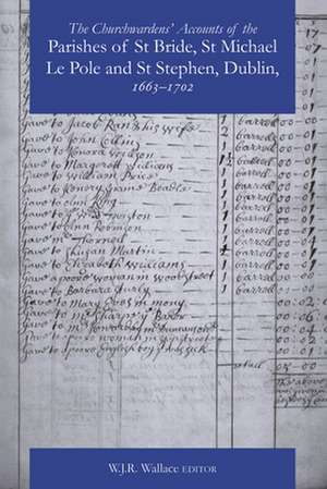 CHURCHWARDENS ACCOUNTS OF THE PARISHES O de WJR WALLACE