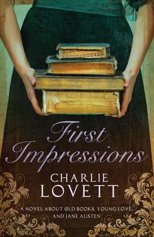 First Impressions de Charlie Lovett