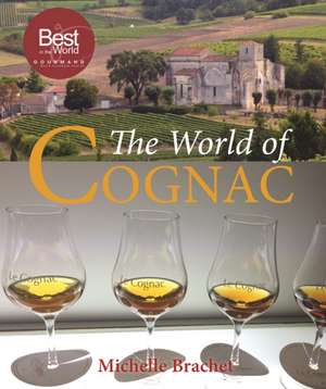 The World of Cognac de Michelle Brachet