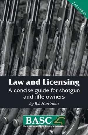 Law and Licensing de British Association for Shooting Conservation