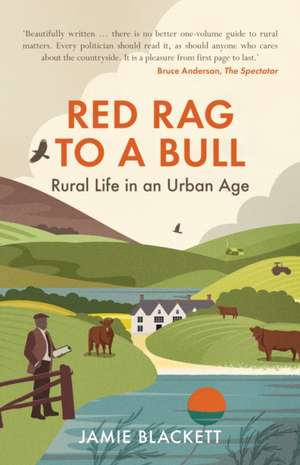 Red Rag To A Bull de Jamie Blackett