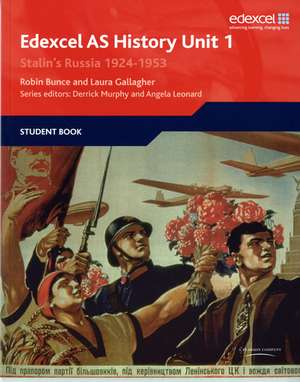 Edexcel GCE History AS Unit 1 D4 Stalin's Russia, 1924-53 de Robin Bunce