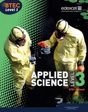 BTEC Level 3 National Applied Science Student Book de Ellen Patrick