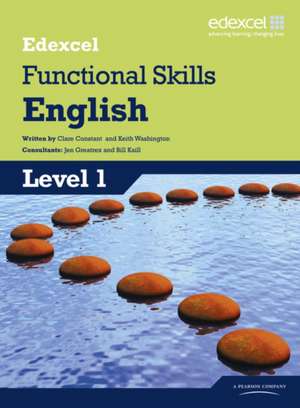 Edexcel Level 1 Functional English Student Book de Clare Constant