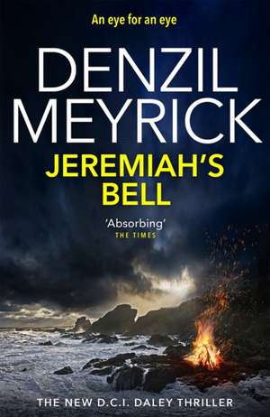 Jeremiah's Bell de Denzil Meyrick