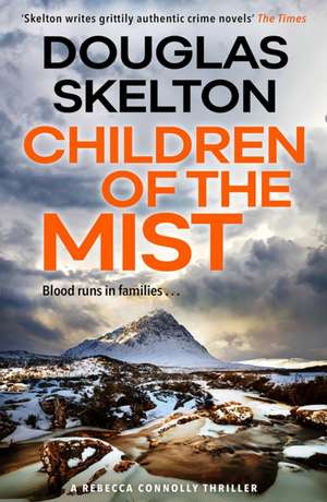 Children of the Mist de Douglas Skelton