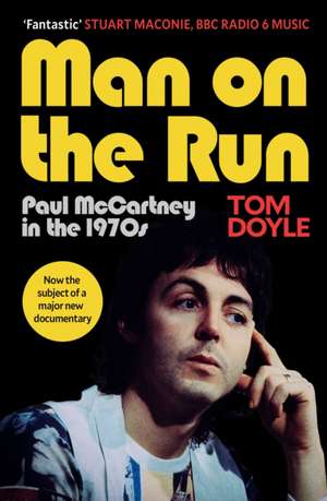Man on the Run de Tom Doyle