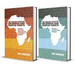 The African Charter on Human and Peoples′ Rights [2 volume set] de Nat Rubner