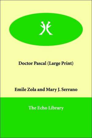 Doctor Pascal de Emile Zola