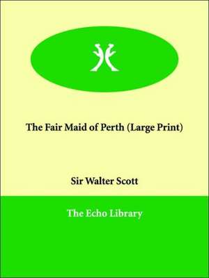 The Fair Maid of Perth de Walter Scott