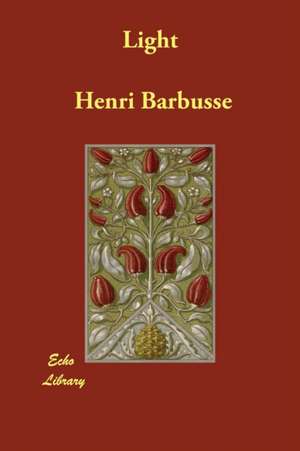 Light de Henri Barbusse