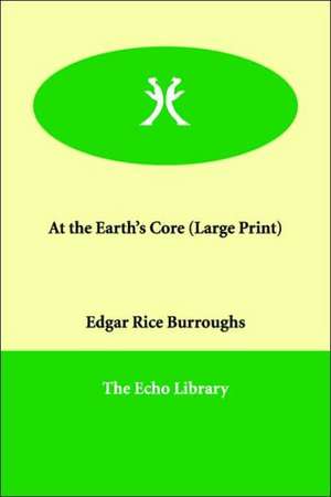 At the Earth's Core de Edgar Rice Burroughs