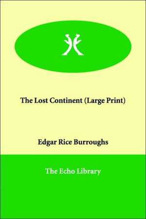 The Lost Continent de Edgar Rice Burroughs