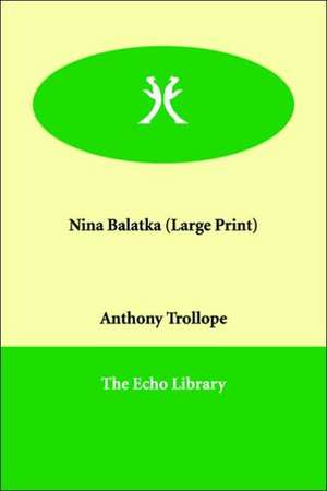 Nina Balatka de Ed Trollope, Anthony