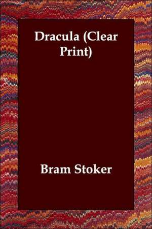 Dracula (Clear Print) de Bram Stoker