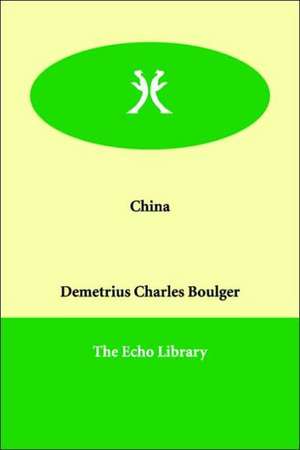 China de Demetrius Charles Boulger