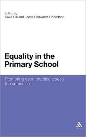 Equality in the Primary School: Promoting Good Practice Across the Curriculum de Professor Dave Hill