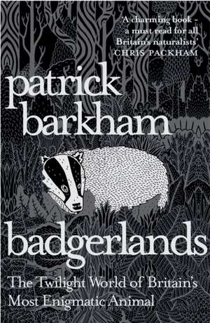 Badgerlands de Patrick Barkham