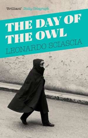 The Day Of The Owl de Leonardo Sciascia