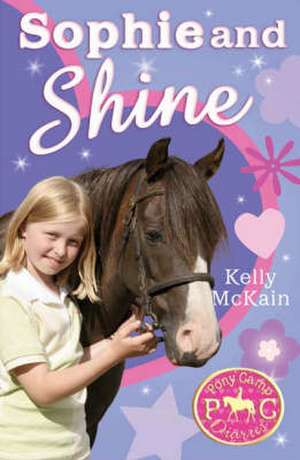 Sophie and Shine de Kelly Mckain