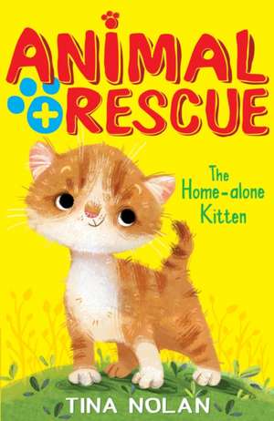 The Home-alone Kitten de Tina Nolan