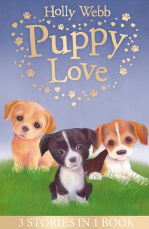 Puppy Love de Holly Webb