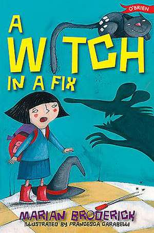 A Witch in a Fix de Marian Broderick