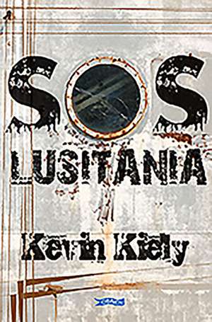 SOS Lusitania de Kevin Kiely