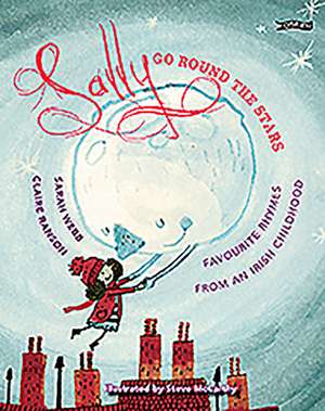 Sally Go Round the Stars de Sarah Webb