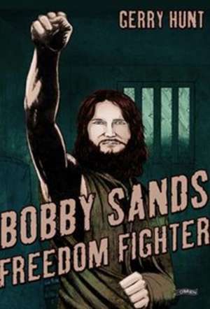 Bobby Sands de Gerry Hunt