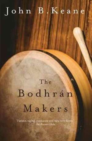 The Bodhran Makers de John B Keane