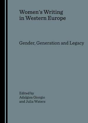 Womens Writing in Western Euro de Adalgisa Giorgio