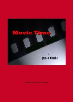 Movie Time de James E. Combs