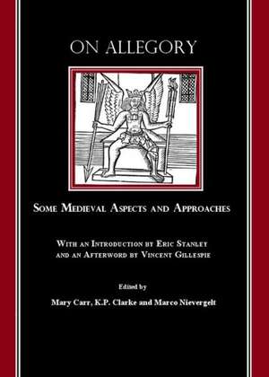 On Allegory: Some Medieval Aspects and Approaches de Mary Carr